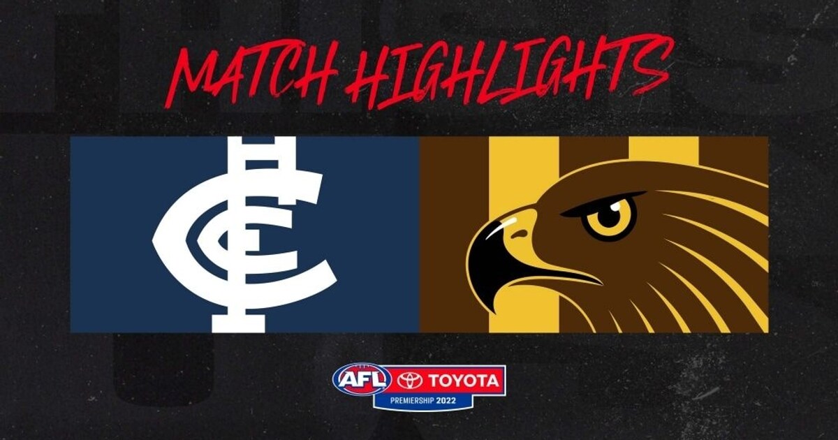 Highlights Carlton v Hawthorn