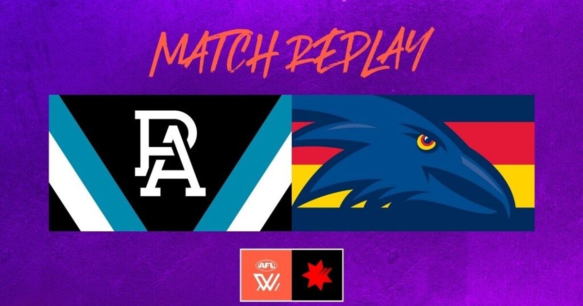 AFLW S7 Match Replay Port Adelaide v Adelaide